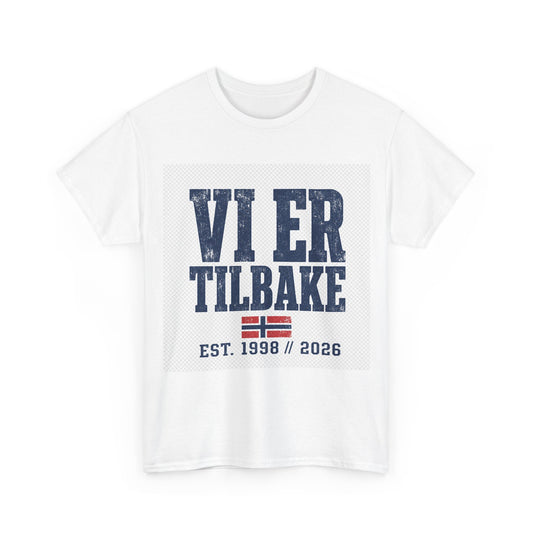 Vi Er Tilbake – VM T-skjorte (Est. 1998 // 2026)