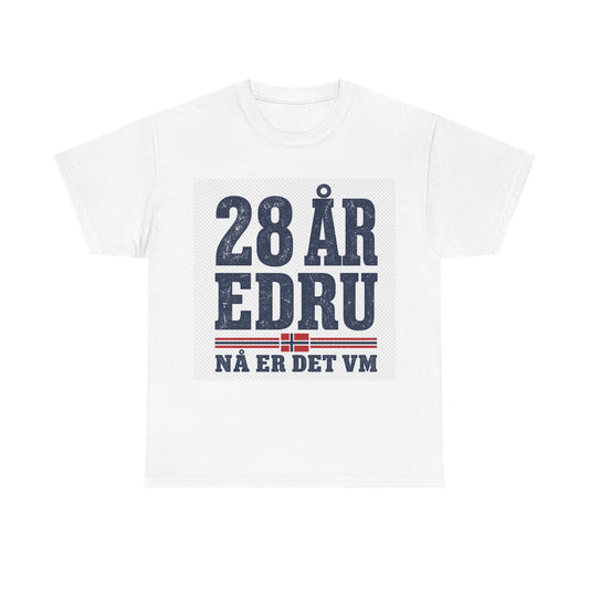 28 ÅR EDRU – Nå er det VM T-skjorte